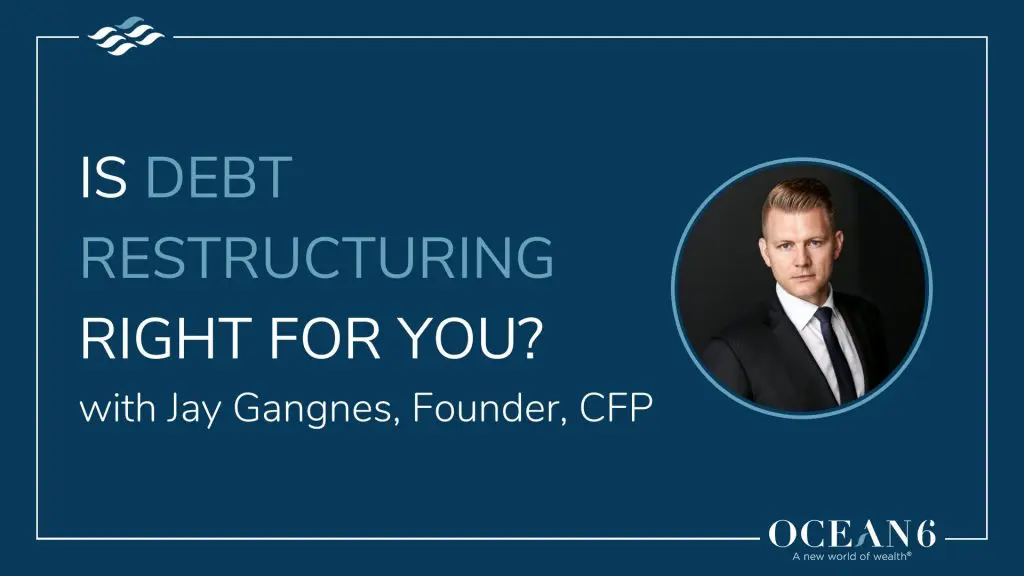 Debt Restructuring – Is It Right For You?