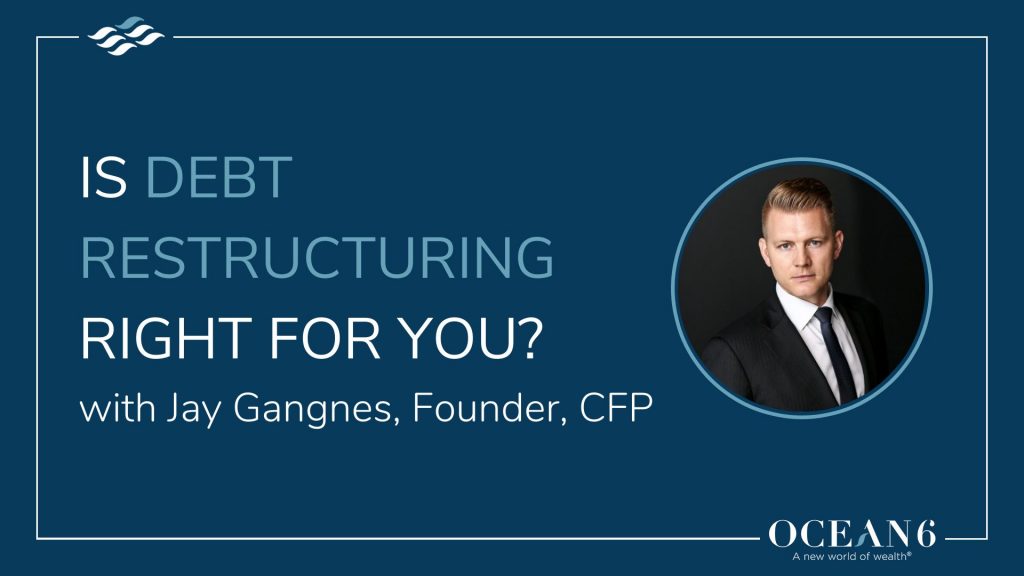 Debt Restructuring – Is It Right For You?