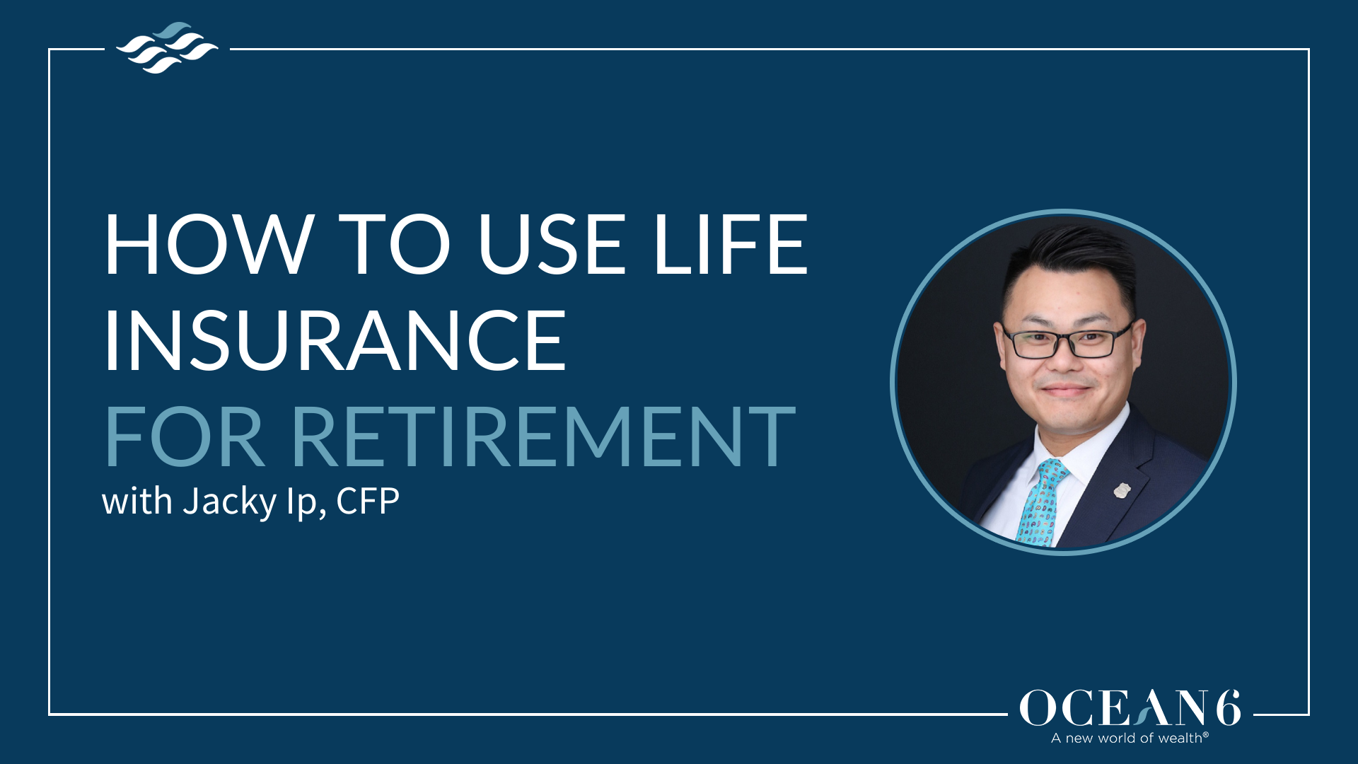 How To Use Life Insurance For Retirement