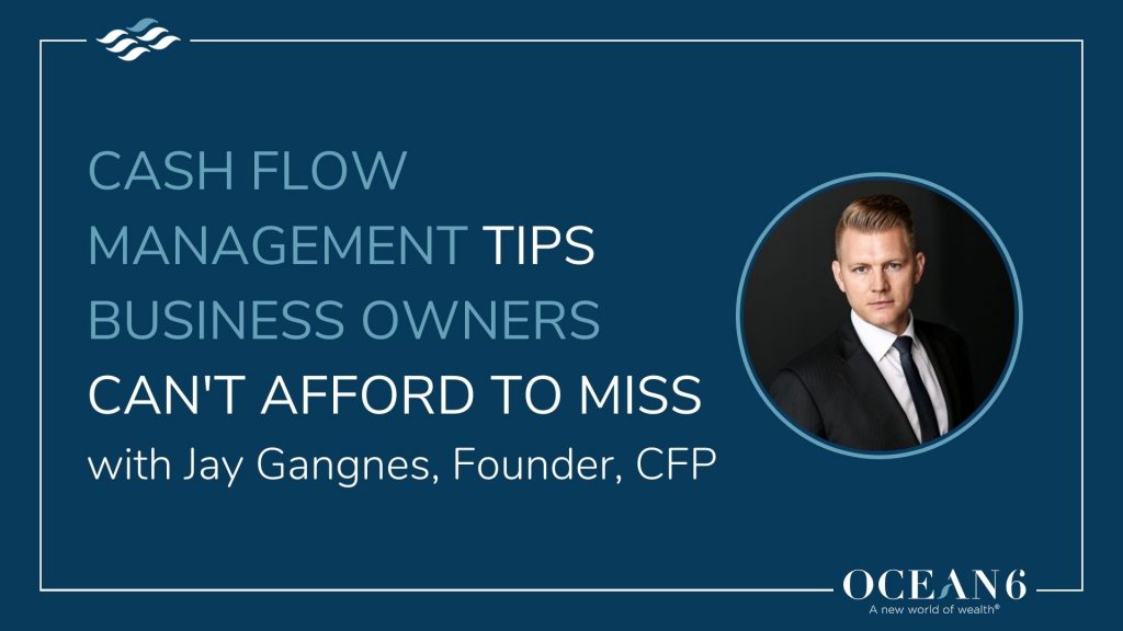 Cash Flow Management Tips Business Owners Can't Afford to Miss