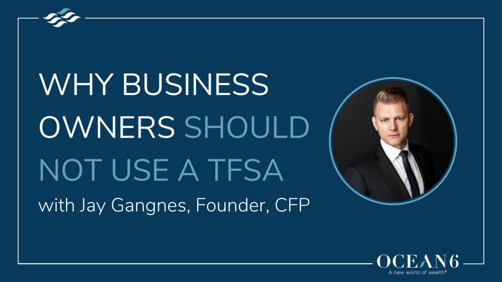 Advisor headshot - tfsa for business owners: why you shouldn't use a TFSA