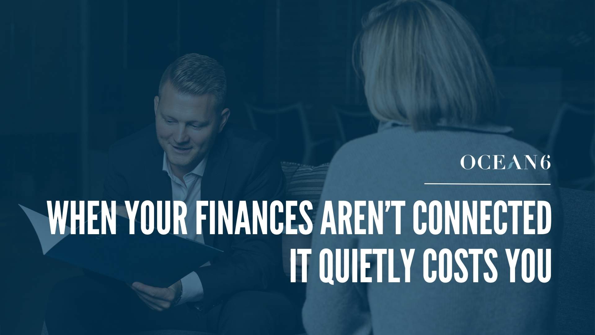 Ocean 6 founder Jay Gangnes reviewing a connected financial plan with a business owner.